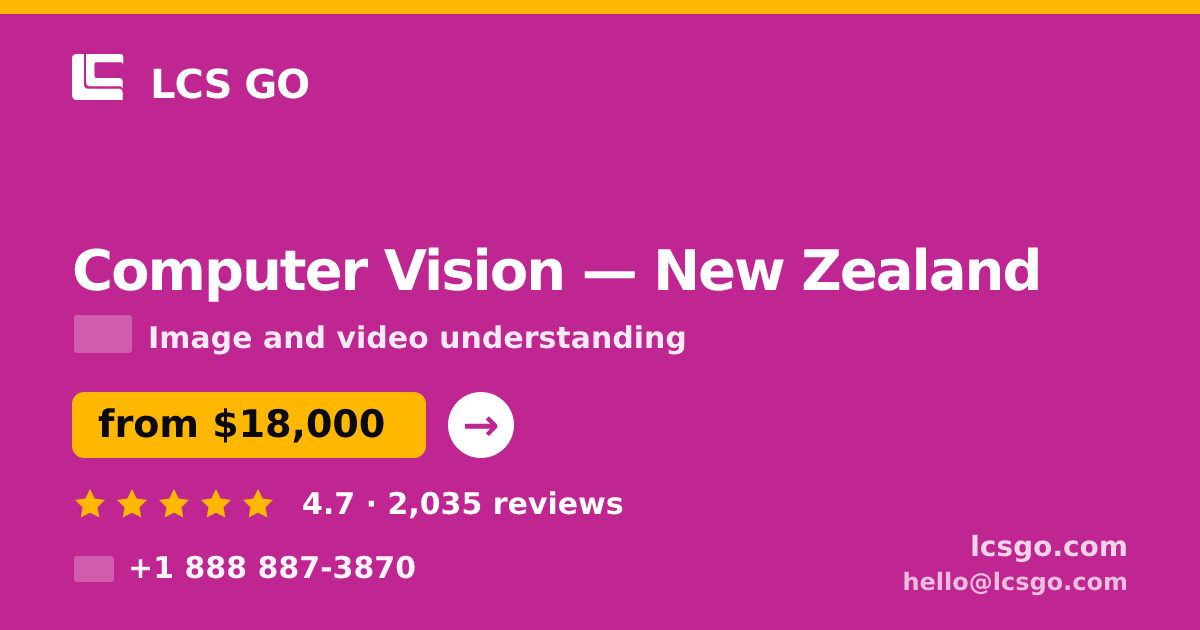 Computer Vision in New Zealand — from $18,000, rated 4.7/5 by 2035 clients. LCS GO.