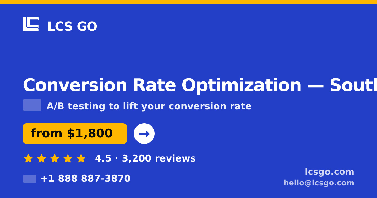 Conversion Rate Optimization in South Africa — from $1,800/mo, rated 4.5/5 by 3200 clients. LCS GO.