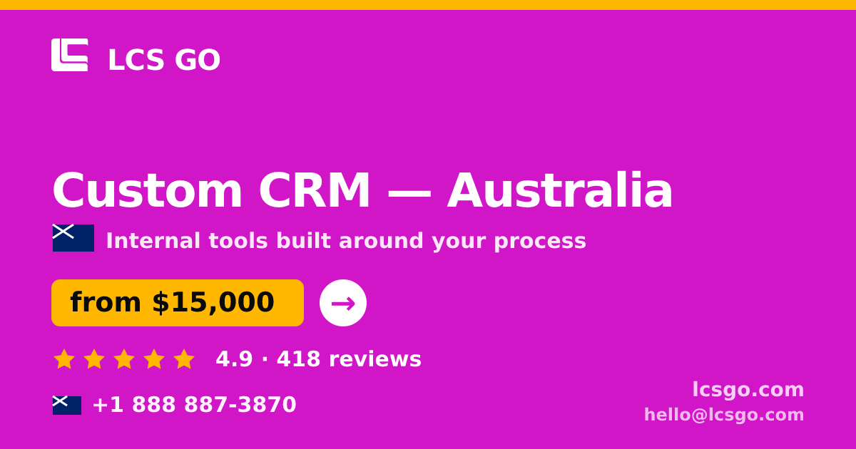 Custom CRM in Perth — from $14,500, rated 4.8/5 by 419 clients. LCS GO.
