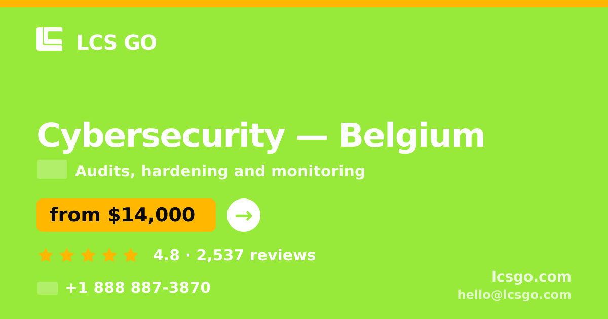 Cybersecurity in Antwerp — from $15,500, rated 4.7/5 by 1234 clients. LCS GO.