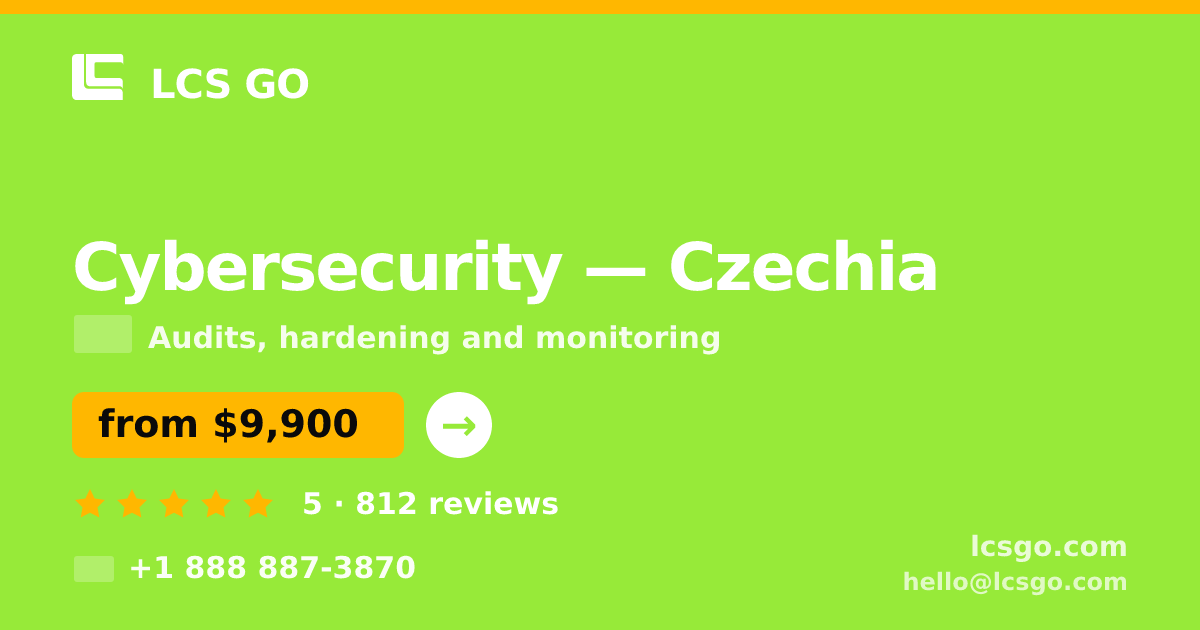 Cybersecurity in Czechia — from $9,900, rated 5/5 by 812 clients. LCS GO.