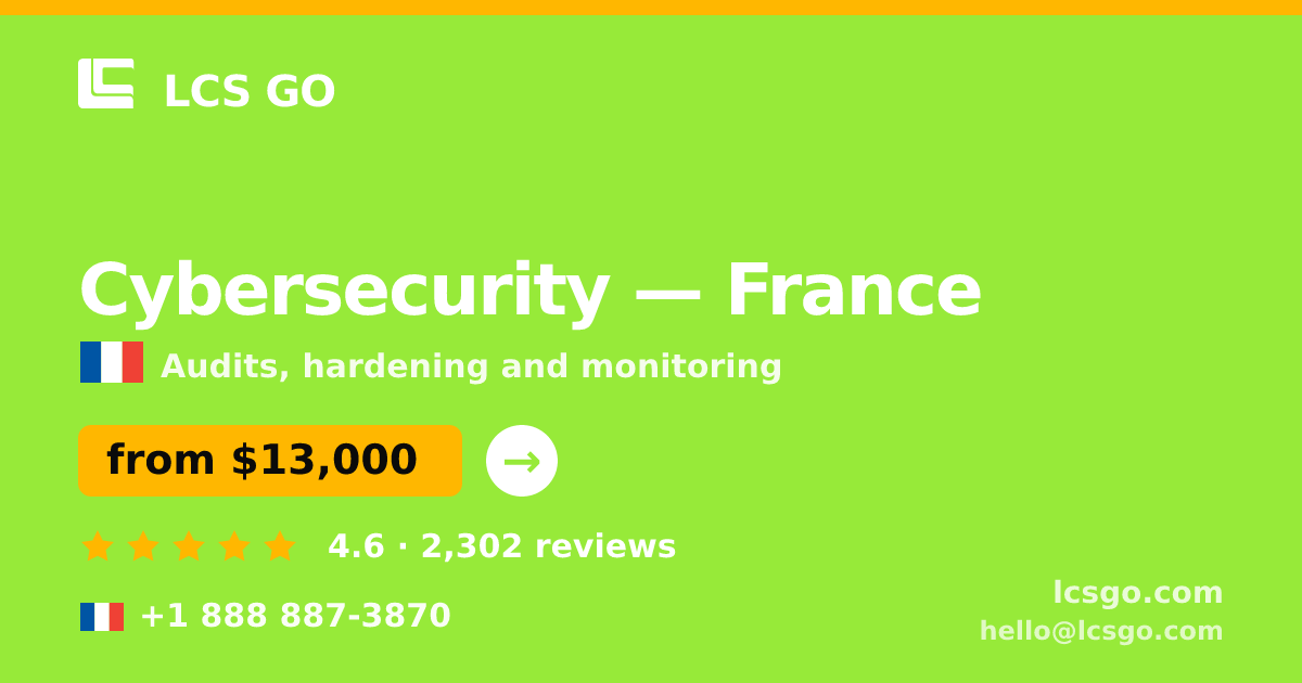 Cybersecurity in Paris — from $13,500, rated 4.8/5 by 1149 clients. LCS GO.