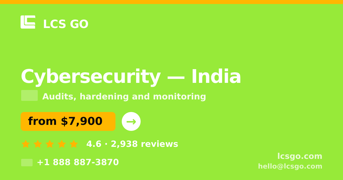 Cybersecurity in Hyderabad — from $3,600, rated 4.7/5 by 3140 clients. LCS GO.