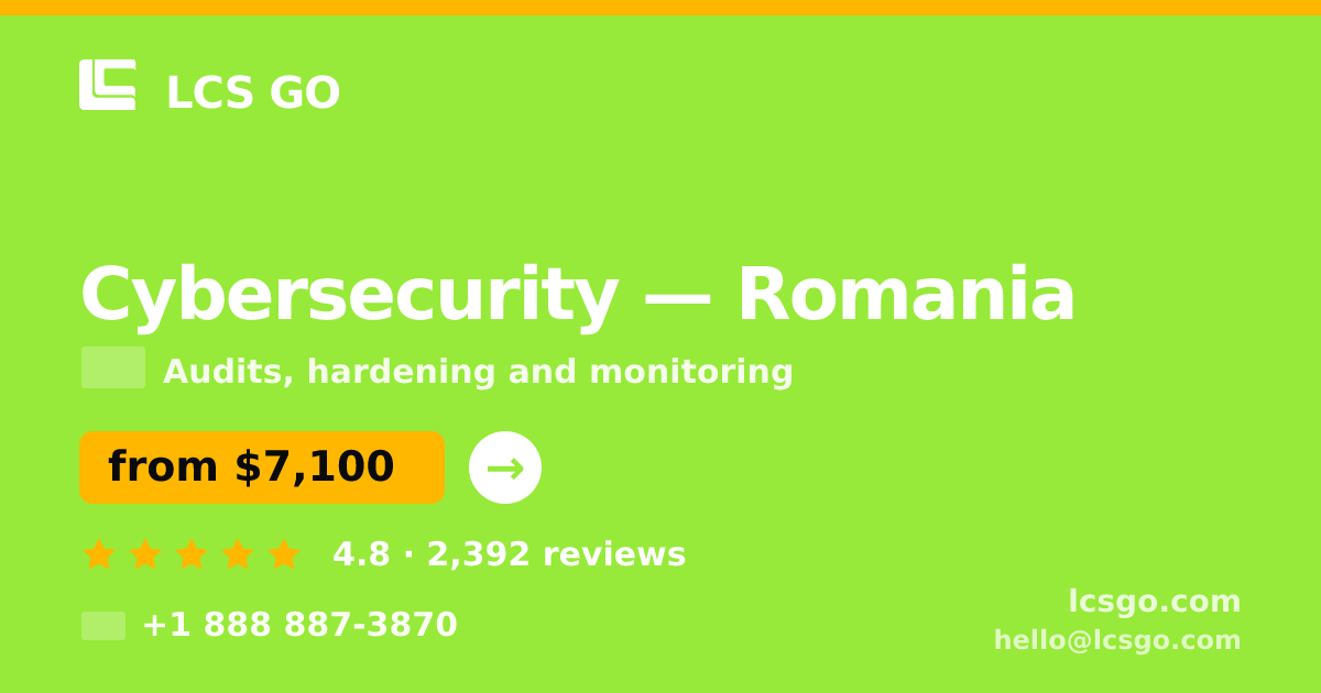 Cybersecurity in Romania — from $7,100, rated 4.8/5 by 2392 clients. LCS GO.