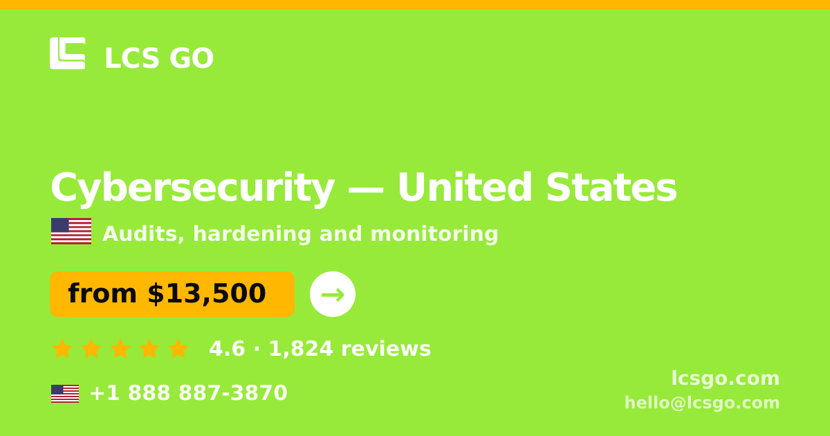 Cybersecurity in United States — from $13,500, rated 4.6/5 by 1824 clients. LCS GO.