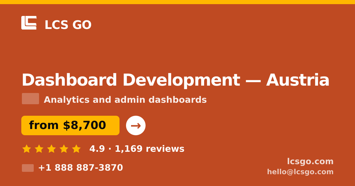 Dashboard Development in Linz — from $10,500, rated 4.7/5 by 3209 clients. LCS GO.
