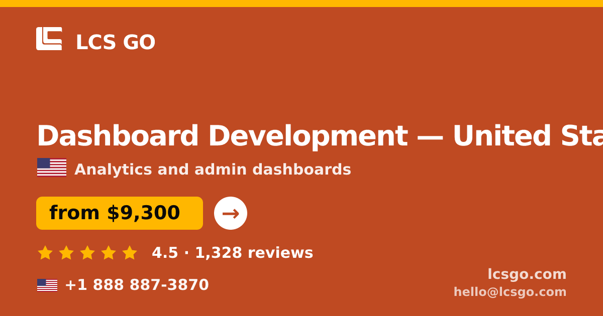 Dashboard Development in Miami — from $9,700, rated 4.7/5 by 3329 clients. LCS GO.