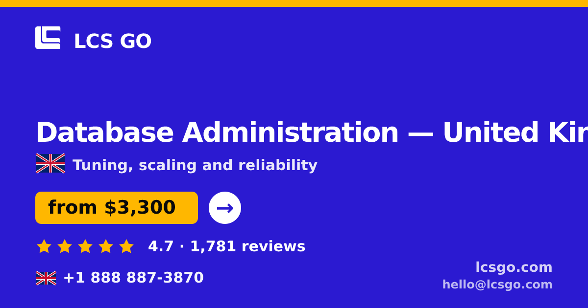 Database Administration in Glasgow — from $3,100/mo, rated 4.7/5 by 827 clients. LCS GO.