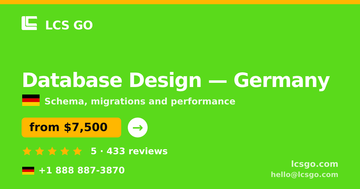 Database Design in Germany — from $7,500, rated 5/5 by 433 clients. LCS GO.