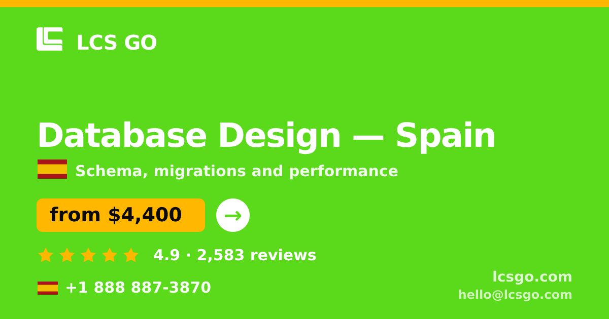 Database Design in Valencia — from $5,400, rated 4.6/5 by 511 clients. LCS GO.