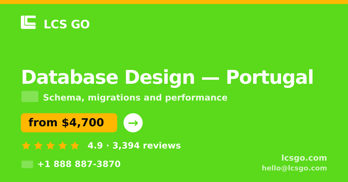 Database Design in Porto — from $4,500, rated 4.6/5 by 1884 clients. LCS GO.