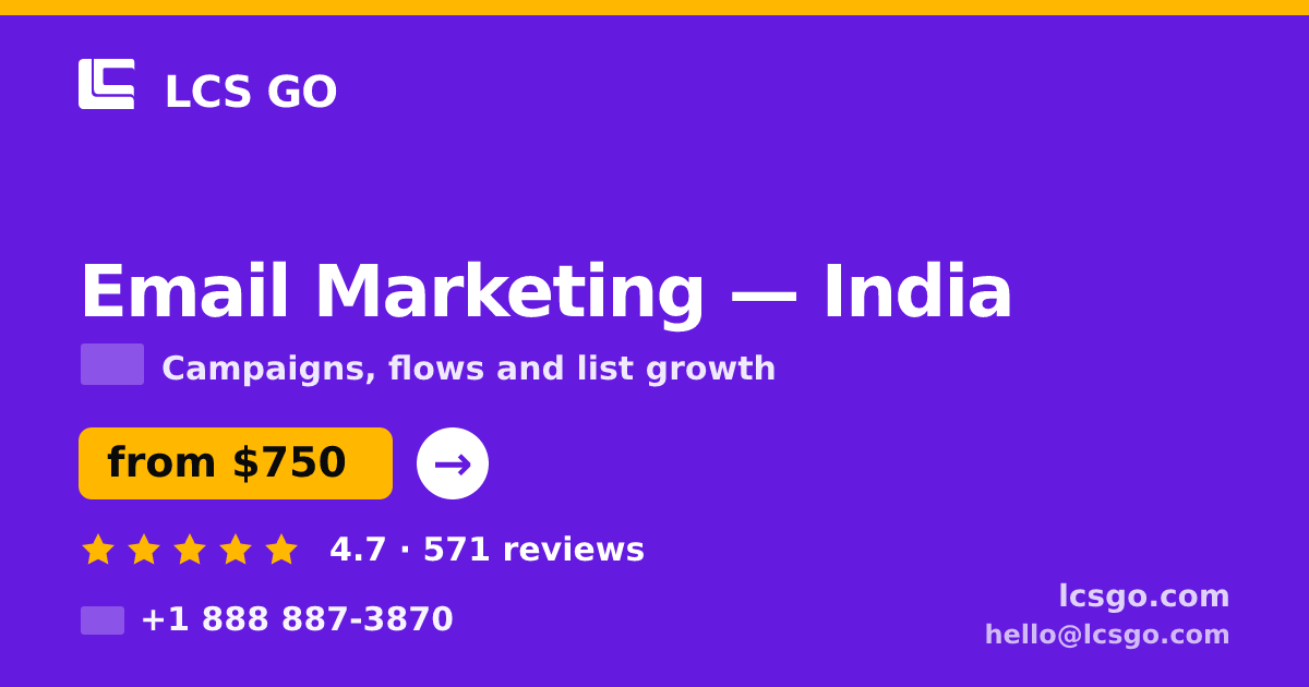 Email Marketing in India — from $750/mo, rated 4.7/5 by 571 clients. LCS GO.