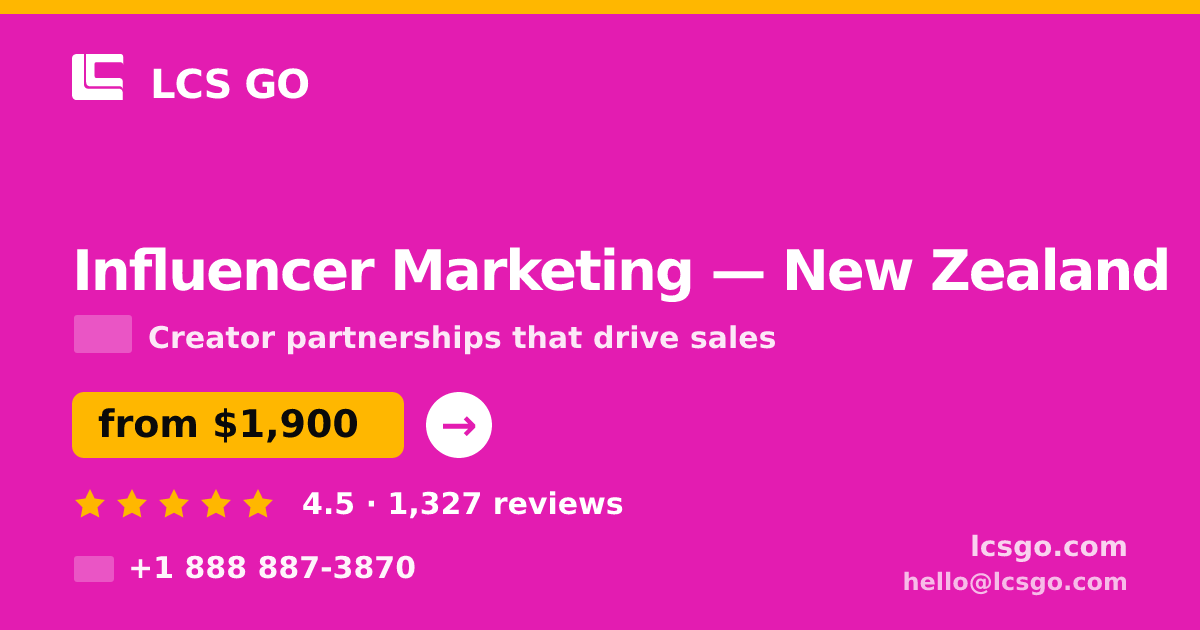 Influencer Marketing in New Zealand — from $1,900/mo, rated 4.5/5 by 1327 clients. LCS GO.