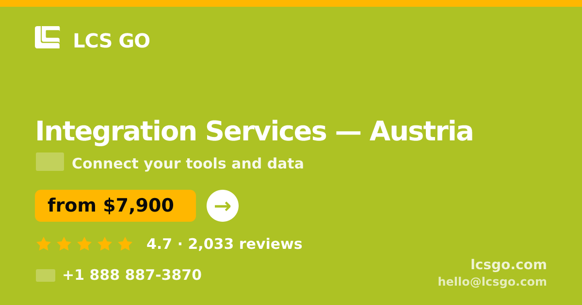 Integration Services in Graz — from $7,000, rated 4.5/5 by 709 clients. LCS GO.