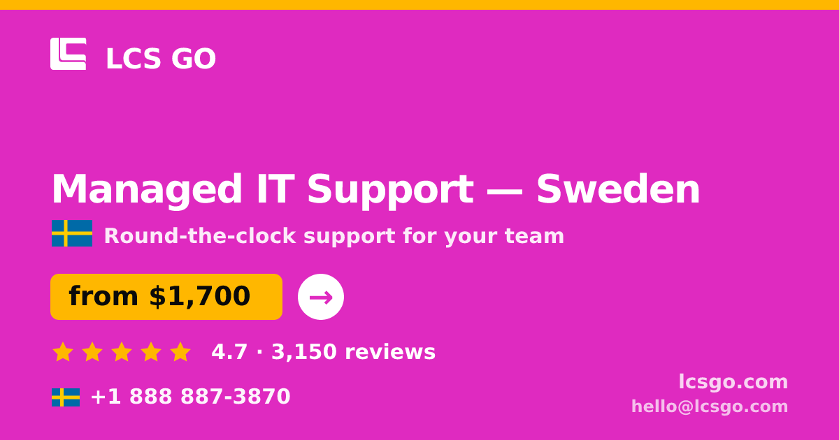 Managed IT Support in Gothenburg — from $2,100/mo, rated 4.6/5 by 1417 clients. LCS GO.