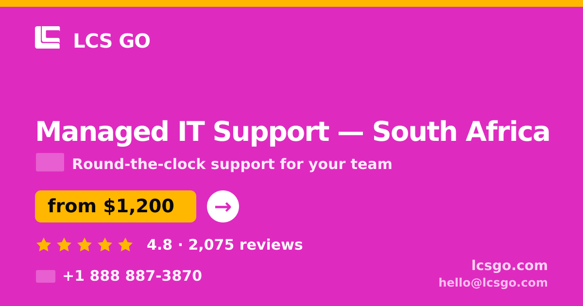 Managed IT Support in Durban — from $1,100/mo, rated 5/5 by 2825 clients. LCS GO.