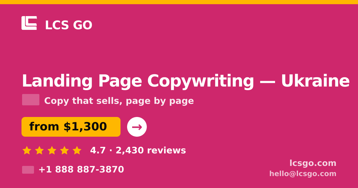 Landing Page Copywriting in Ukraine — from $1,300, rated 4.7/5 by 2430 clients. LCS GO.