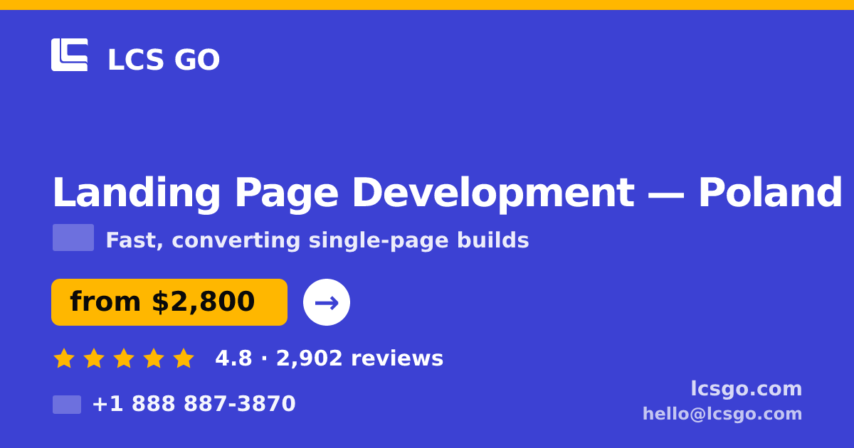 Landing Page Development in Poland — from $2,800, rated 4.8/5 by 2902 clients. LCS GO.