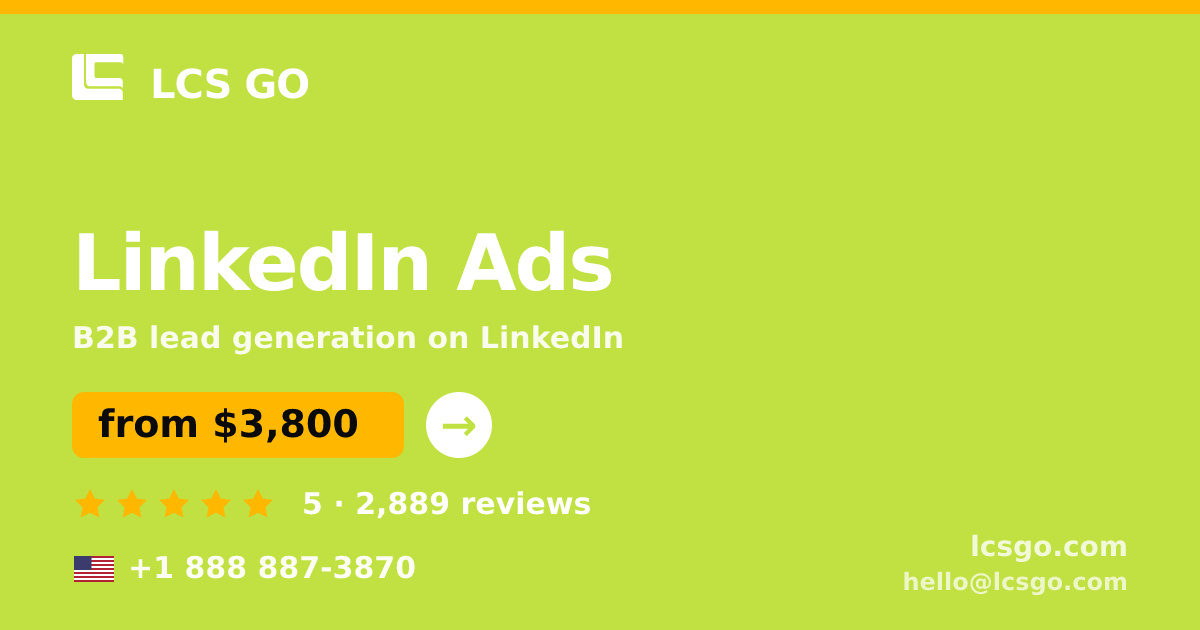 LinkedIn Ads in the USA — from $3,800/mo, rated 5/5 by 2889 clients. LCS GO.