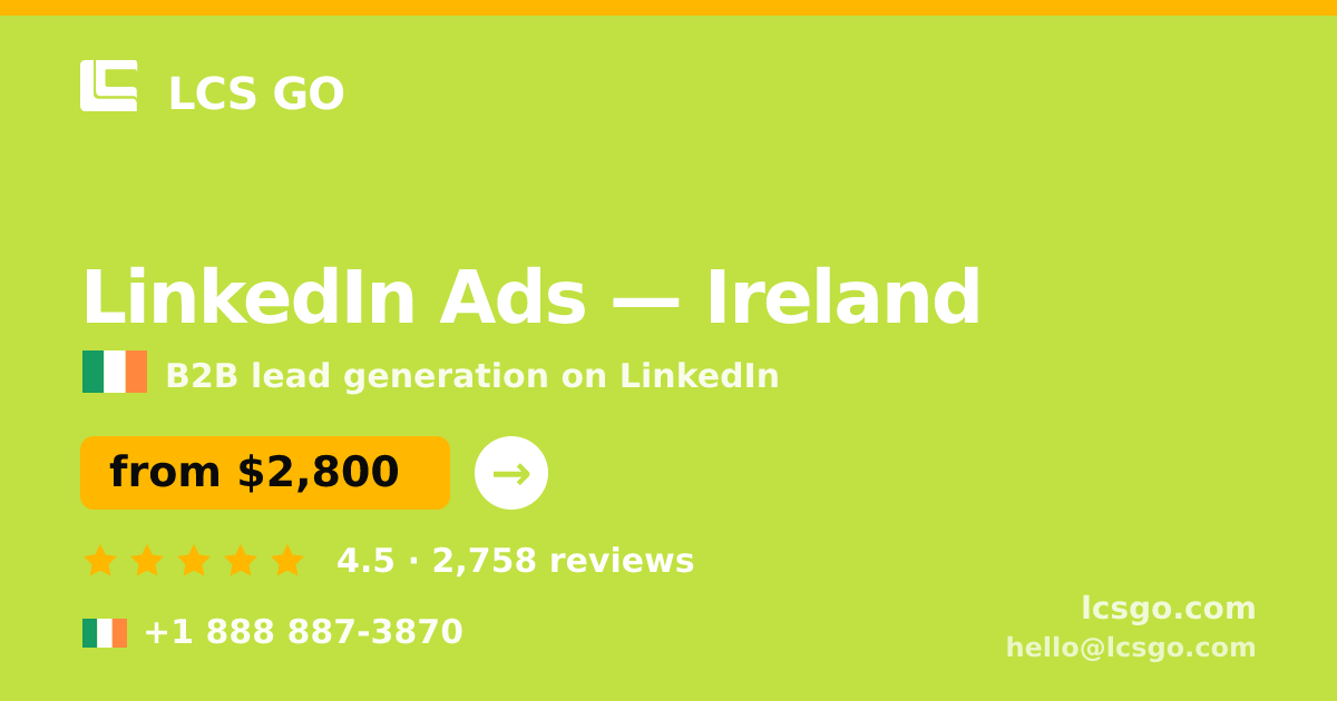LinkedIn Ads in Cork — from $4,000/mo, rated 5/5 by 1220 clients. LCS GO.