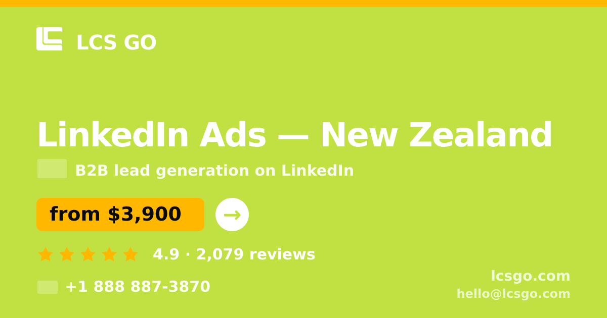 LinkedIn Ads in New Zealand — from $3,900/mo, rated 4.9/5 by 2079 clients. LCS GO.
