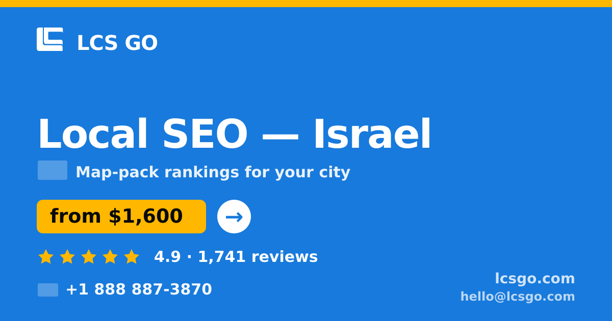 Local SEO in Jerusalem — from $2,100/mo, rated 4.9/5 by 2746 clients. LCS GO.