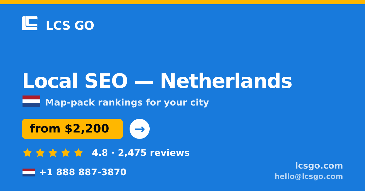 Local SEO in Amsterdam — from $2,400/mo, rated 4.6/5 by 1246 clients. LCS GO.