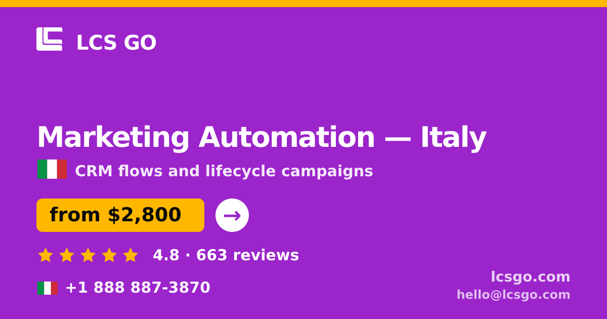 Marketing Automation in Italy — from $2,800/mo, rated 4.8/5 by 663 clients. LCS GO.