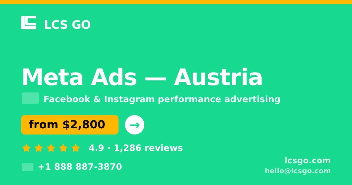 Meta Ads in Austria — from $2,800/mo, rated 4.9/5 by 1286 clients. LCS GO.