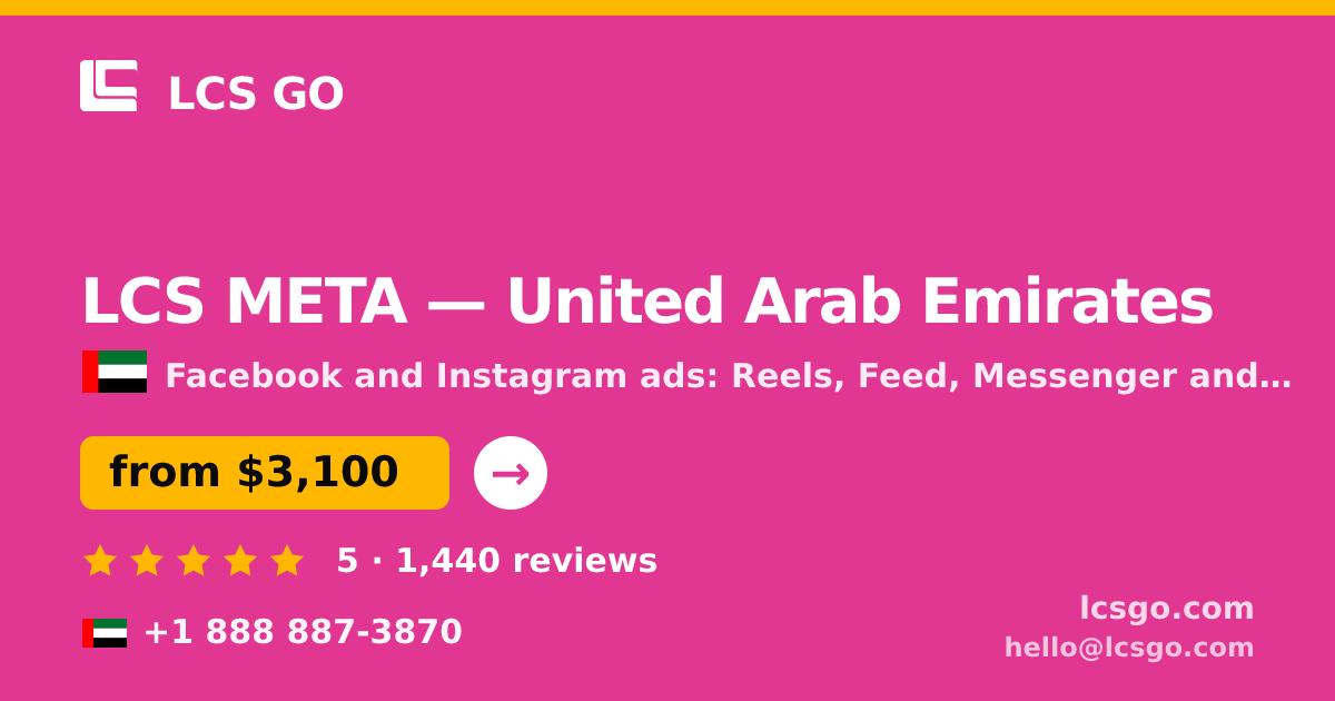 LCS META in United Arab Emirates — from $3,100/mo, rated 5/5 by 1440 clients. LCS GO.