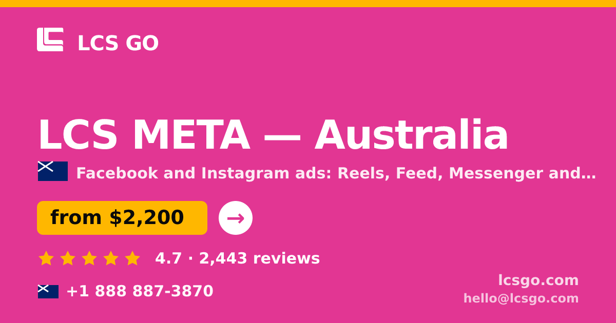 LCS META in Australia — from $2,200/mo, rated 4.7/5 by 2443 clients. LCS GO.