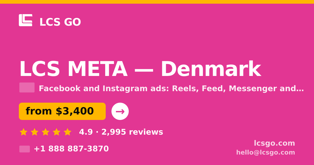 LCS META in Denmark — from $3,400/mo, rated 4.9/5 by 2995 clients. LCS GO.
