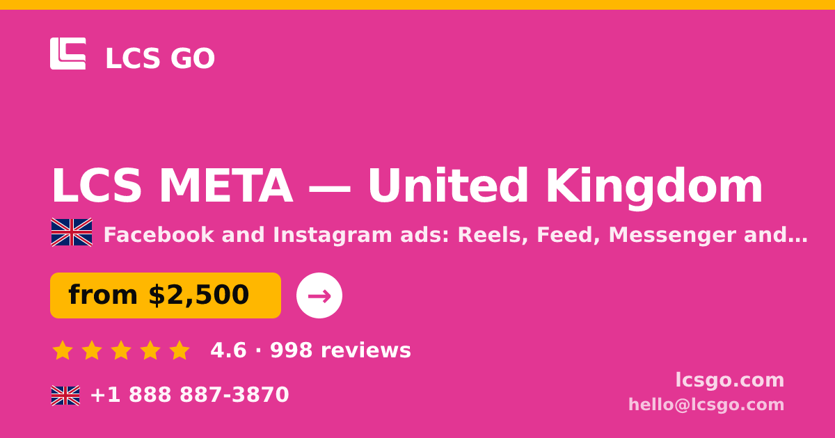 LCS META in United Kingdom — from $2,500/mo, rated 4.6/5 by 998 clients. LCS GO.