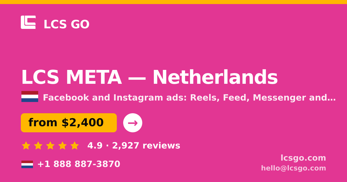 LCS META in Netherlands — from $2,400/mo, rated 4.9/5 by 2927 clients. LCS GO.