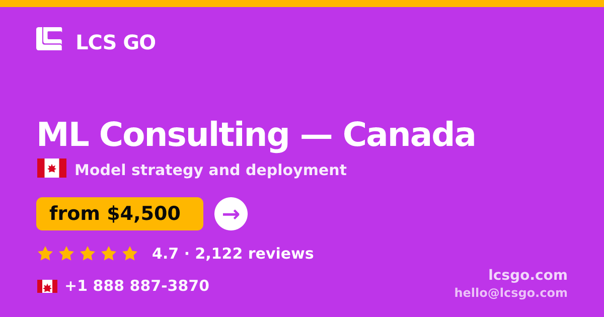 ML Consulting in Calgary — from $4,400, rated 4.9/5 by 744 clients. LCS GO.