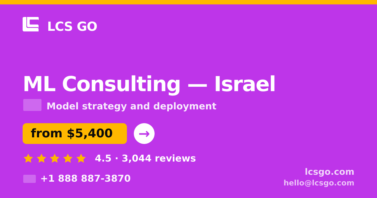 ML Consulting in Jerusalem — from $6,500, rated 4.7/5 by 2996 clients. LCS GO.