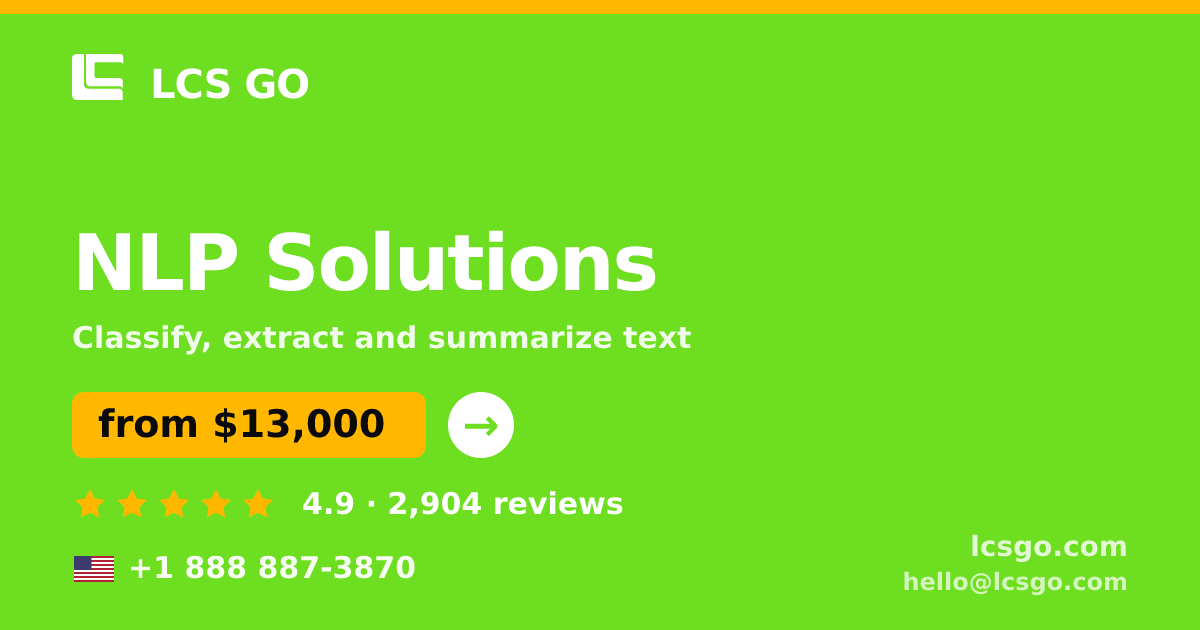 NLP Solutions in the USA — from $13,000, rated 4.9/5 by 2904 clients. LCS GO.