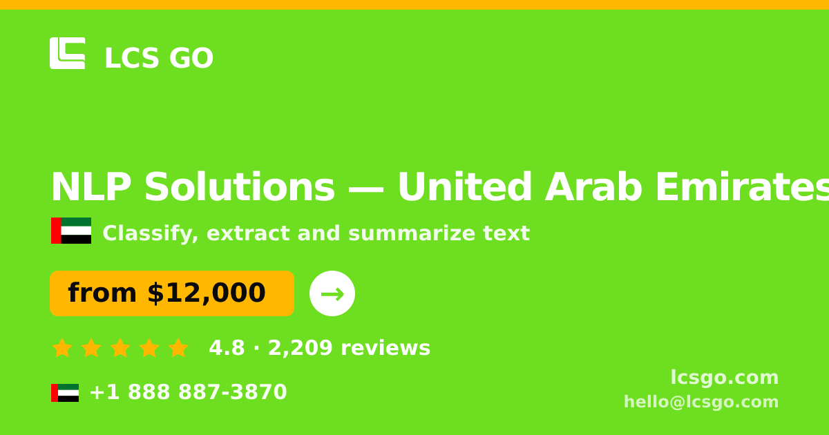 NLP Solutions in United Arab Emirates — from $12,000, rated 4.8/5 by 2209 clients. LCS GO.