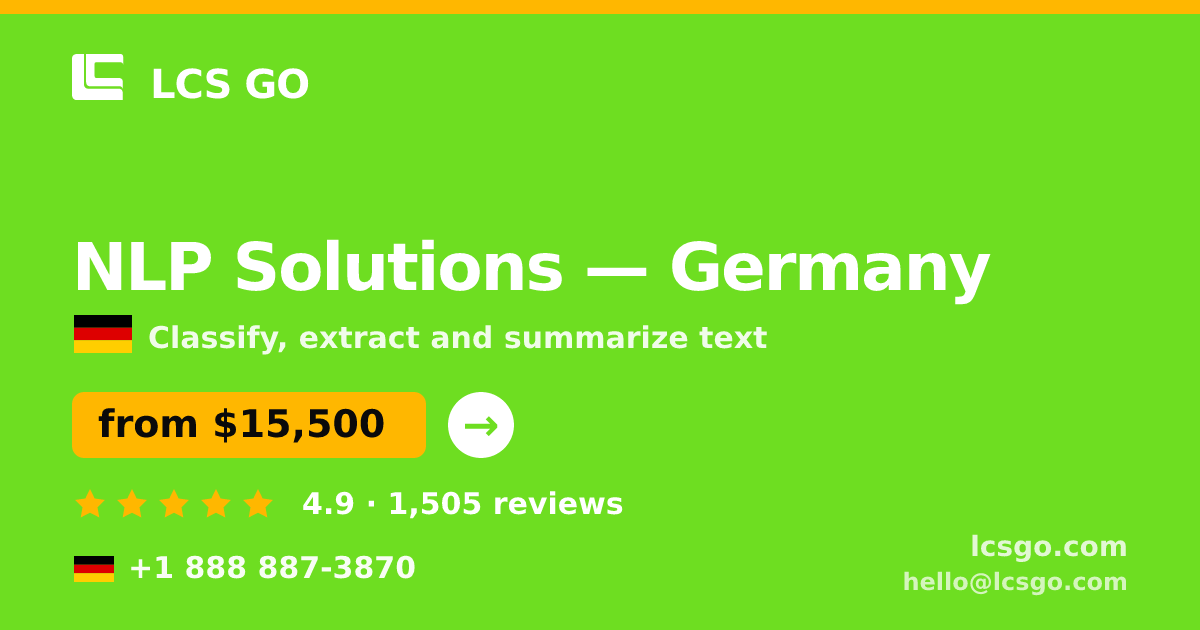 NLP Solutions in Germany — from $15,500, rated 4.9/5 by 1505 clients. LCS GO.