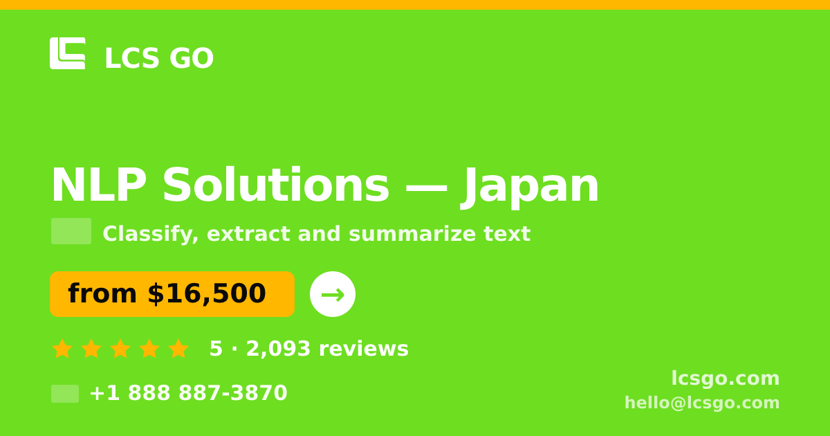 NLP Solutions in Yokohama — from $17,500, rated 4.5/5 by 1118 clients. LCS GO.