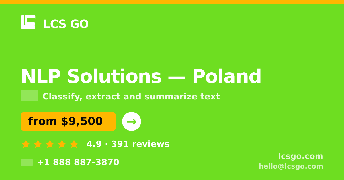 NLP Solutions in Poland — from $9,500, rated 4.9/5 by 391 clients. LCS GO.