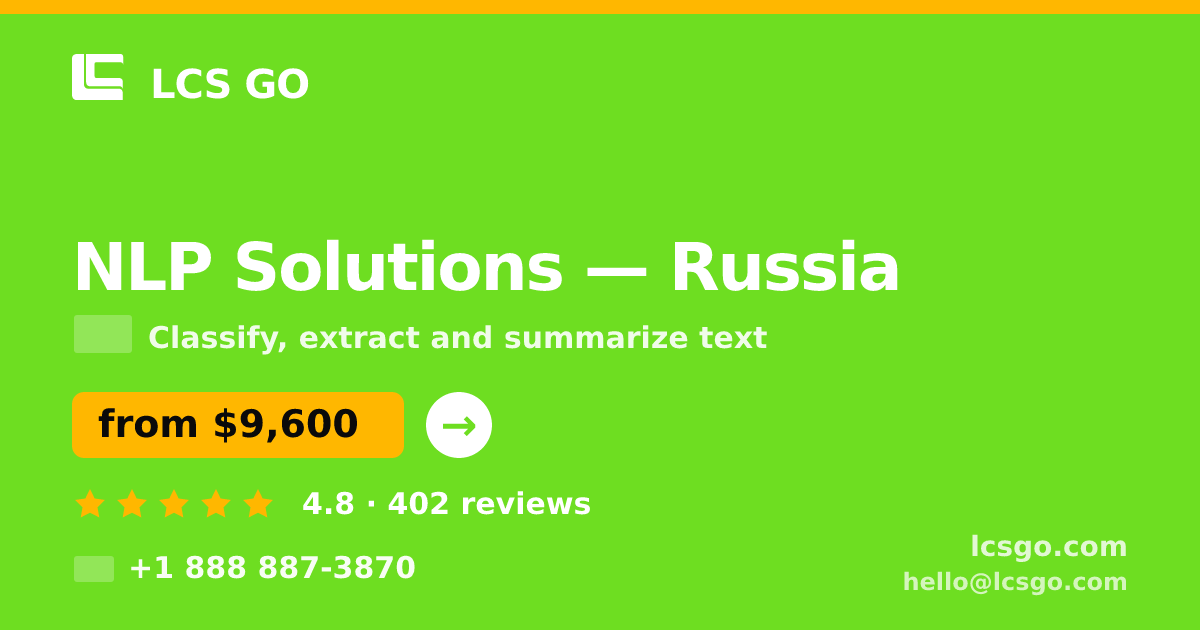 NLP Solutions in Russia — from $9,600, rated 4.8/5 by 402 clients. LCS GO.