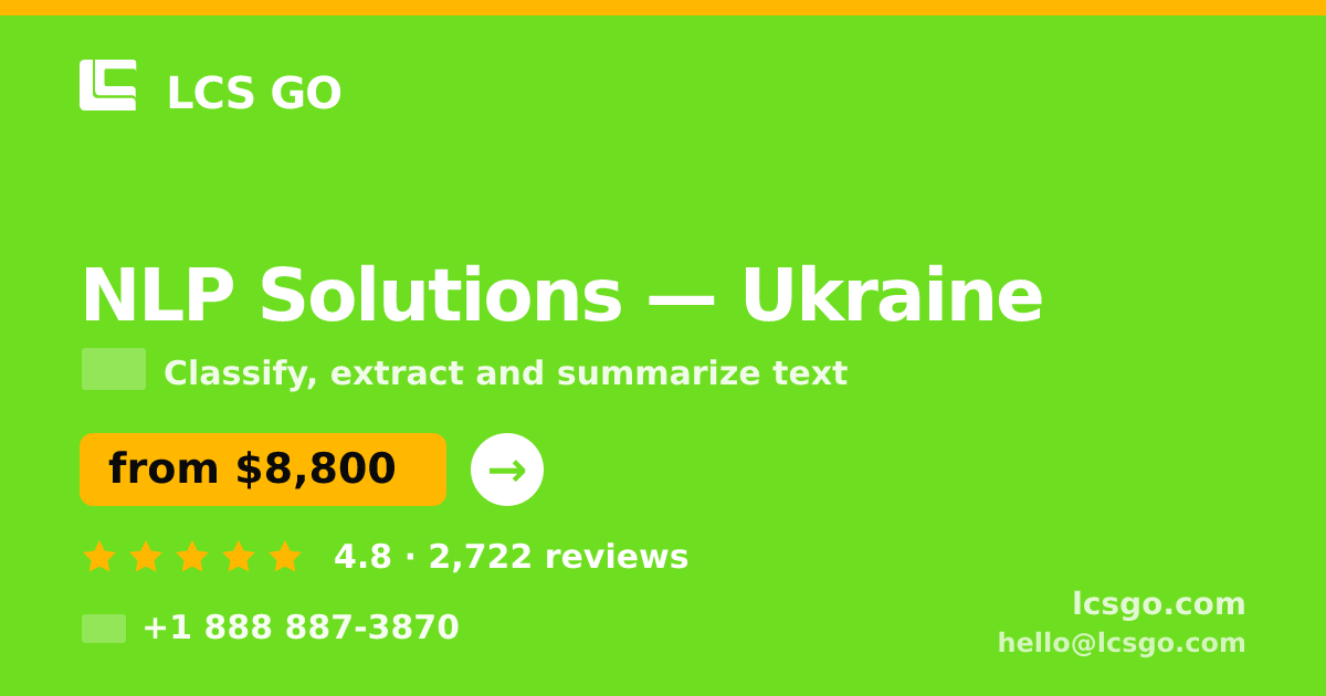 NLP Solutions in Ukraine — from $8,800, rated 4.8/5 by 2722 clients. LCS GO.