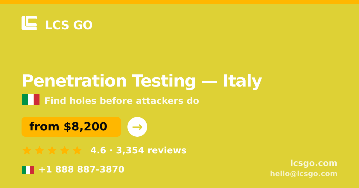 Penetration Testing in Rome — from $8,400, rated 4.8/5 by 951 clients. LCS GO.