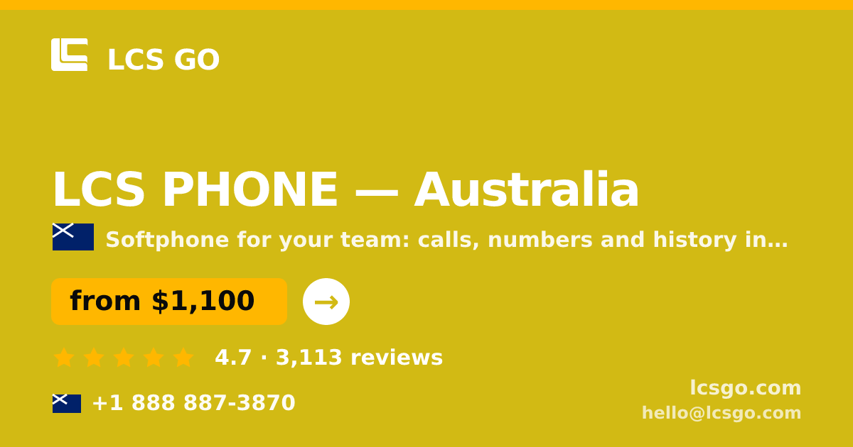 LCS PHONE in Australia — from $1,100/mo, rated 4.7/5 by 3113 clients. LCS GO.