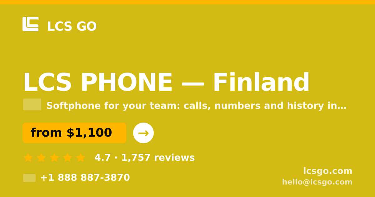 LCS PHONE in Finland — from $1,100/mo, rated 4.7/5 by 1757 clients. LCS GO.