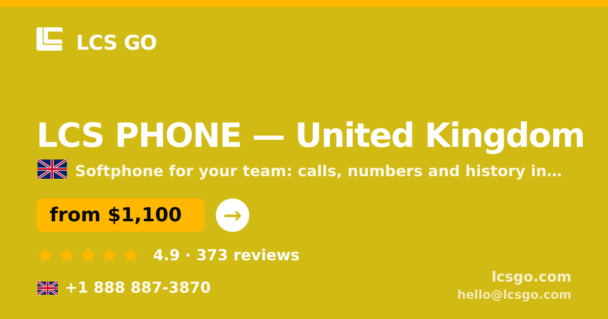 LCS PHONE in United Kingdom — from $1,100/mo, rated 4.9/5 by 373 clients. LCS GO.