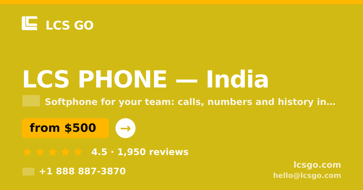 LCS PHONE in Delhi — from $350/mo, rated 4.7/5 by 586 clients. LCS GO.