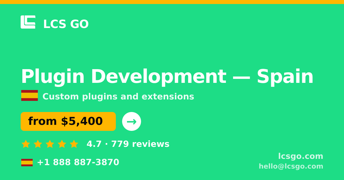 Plugin Development in Valencia — from $3,700, rated 4.7/5 by 1349 clients. LCS GO.