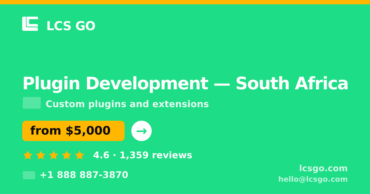 Plugin Development in Cape Town — from $3,600, rated 4.7/5 by 3187 clients. LCS GO.